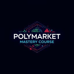 Polymarket Mastery Course